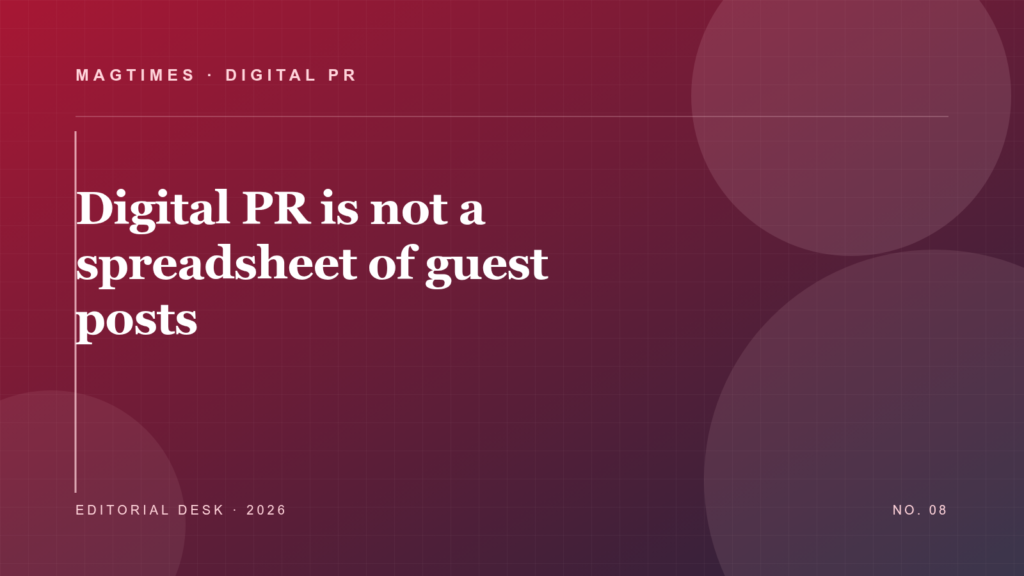 Digital PR Is Not A Spreadsheet Of Guest Posts editorial cover